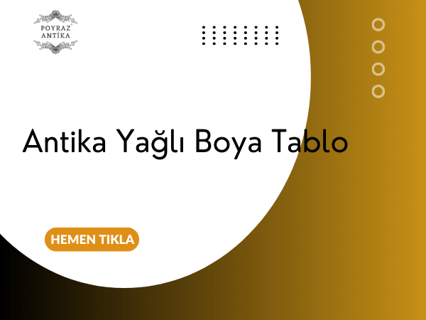 Antika Yağlı Boya Tablo – Poyraz Antika
