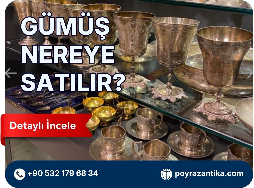Gümüş Nereye Satılır?