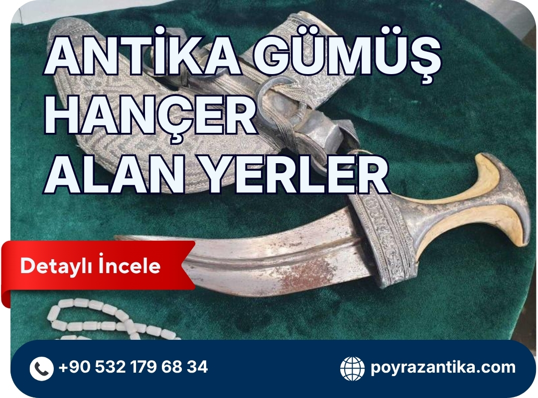Antika Gümüş Hançer Alan Yerler