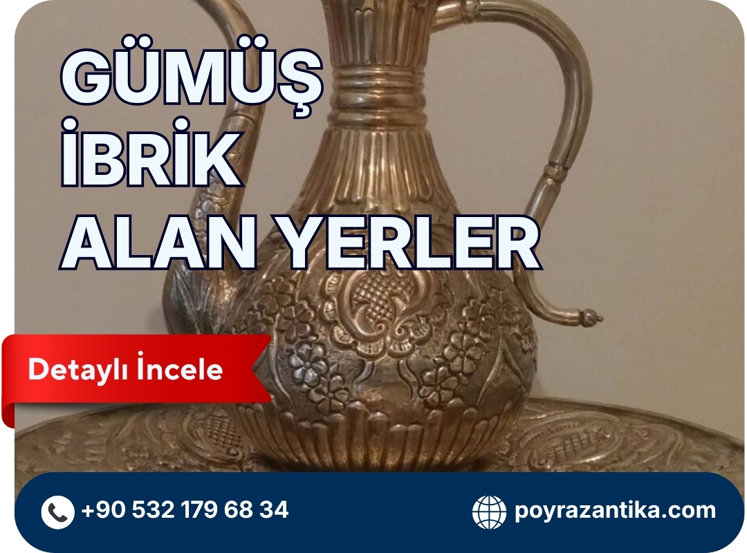 Gümüş İbrik Alan Yerler