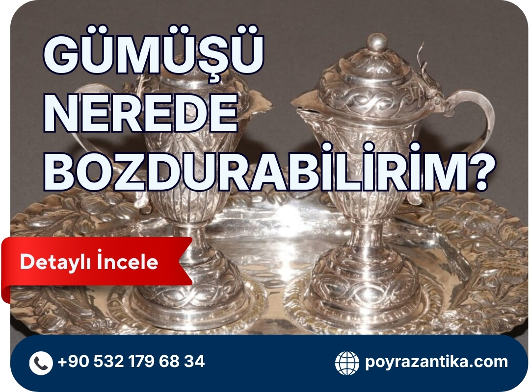 Gümüşü Nerede Bozdurabilirim?