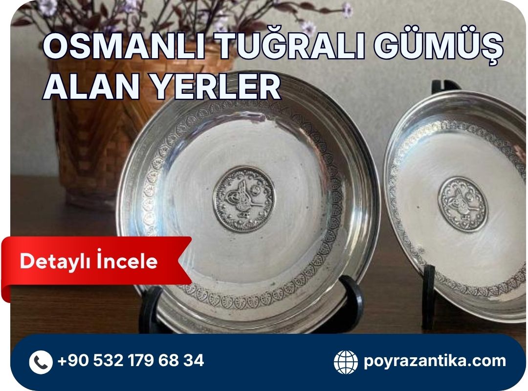 Osmanlı Tuğralı Gümüş Alan Yerler
